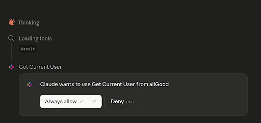 Claude tool approval dialog asking to use Get Current User from allGood with Always allow and Deny options