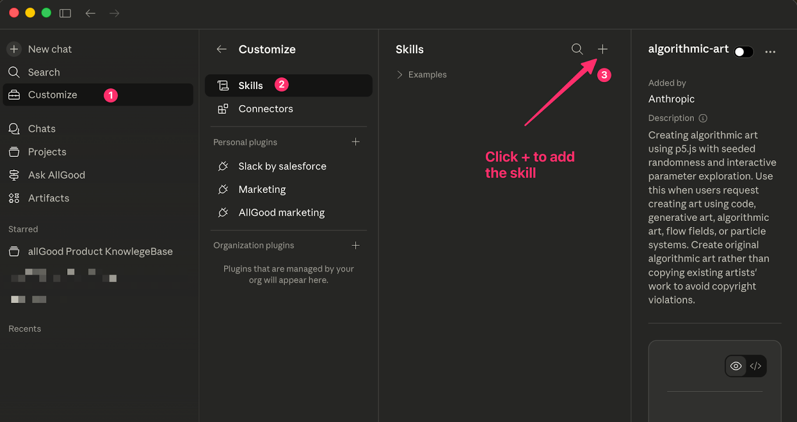 Customize Claude to install the skill