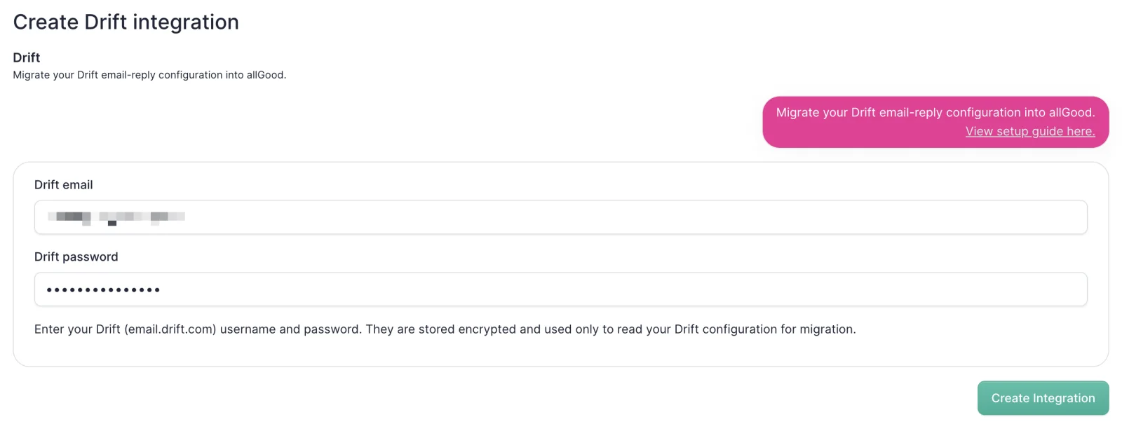 The Create Drift integration form in allGood, with Drift email and password fields and a Create Integration button.